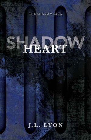 [The Shadow Saga 03] • Shadow Heart